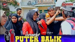 PUTER BALIK | AMANDA | DUA PUTRA | SHOW SEDEKAH BUMI DESA KARANG LAYUNG - BOGEG 