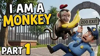 I AM A MONKEY AND CAN I ESCAPE FROM THE ZOO 🐒🤡 | I AM A MONKEY GAMEPLAY | PART 1