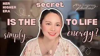 The Secret They Never Told You: Everything is Energy. EP2