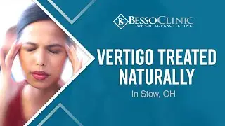 VERTIGO TREATED NATURALLY IN STOW, OH