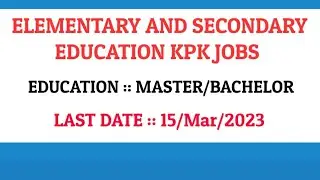 ELEMENTARY AND SECONDARY EDUCATION DEPARTMENT KPK JOBS