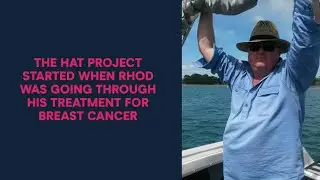Male Breast Cancer Awareness: The Hat Project - NBCF