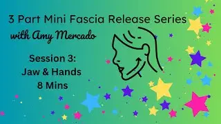 Fascia Release Jaw & Hands (Course Part 3) 8 minutes #fasciarelease #jaw #hands #themercadomethod 