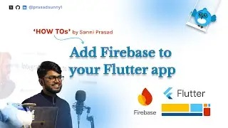 Add Firebase Flutter App using FlutterFire CLI - Sanni Prasad