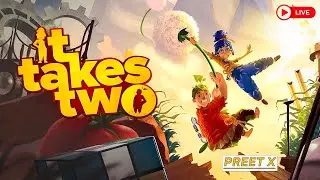 IT TAKES TWO I PS5 GAMEPLAY I CO-OP GAME I PREETX