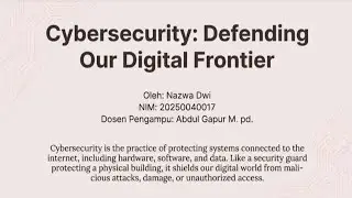 Cybersecurity: Defending Our Digital Frontier