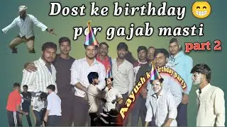 Aayush ka birthday party part 2