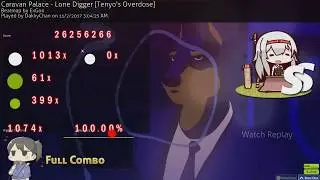 Osu! Ctb - Caravan Palace - Lone Digger [Tenyo's Overdose] SS by me