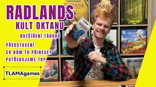 RADLANDS: KULT OKTANU (rozšíření táborů) - TLAMAgames (Představení, Potřebujete to? za mě ANO)