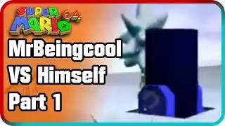 MrBeingcool VS Himself Part 1(Super Mario 64) (Reupload 2012)