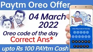 today oreo play code || Paytm oreo code || paytm upto 100 cashback || 04 March 2022 oreo play code