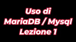 Utilizzare MariaDB / Mysql - 1