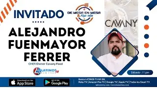 Entrevista Alejandro Fuenmayor Ferrer -  chef y propietario de Cavany Food | MESA EN MESA