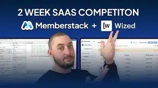 Build a SaaS in 2 Weeks | Wized x Memberstack Competition