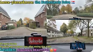 [4K] Driving; Leusden 🇳🇱. It doesn't get much nicer than this BEAUTIFUL PLACE ❤️. The Netherlands