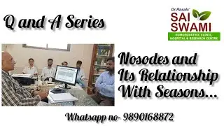 Homoeopathy Q & A Series with Dr. Prasad Rasal: Nosodes & Its Relations with Seasons