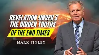 Mark Finley Sermon &ndash; Catastrophic Events Predicted In The Bible