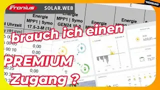 Fronius Premium Zugang, brauch ich das ? Ja oder doch Nein !