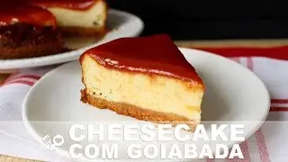 Receita de CHEESECAKE com calda de goiabada - RECEITAS QUE AMO