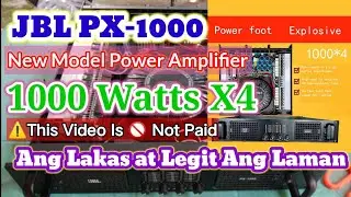 JBL PX-1000 New Model Power Amplifier 4 Channel Ang Lakas at Legit Ang Laman #share #repair