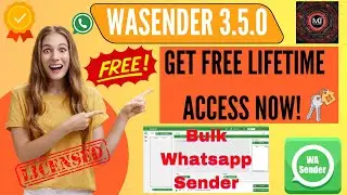 🔥 Wasender 3.5.0 &ndash; Unlimited WhatsApp Bulk Messaging Tool | Get FREE Lifetime Access Now! 🚀