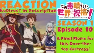 Flash Notion Reviews Konosuba Episode 10 A Final Flame for this Over the top Fortress