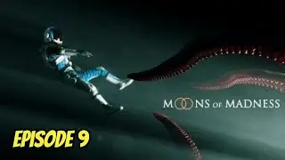 MOONS OF MADNESS | EPISODE 9 NO COMMENTARY