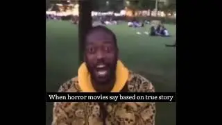 When horror movies say based on a true story
