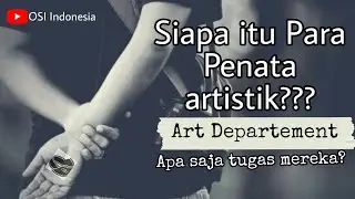 Penata Artistik dalam Film (Art Departement)