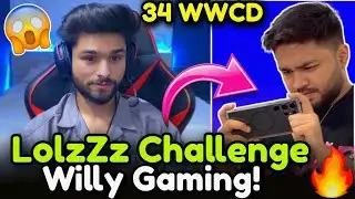 LolzZz Challenge Willy Gaming😱 34 WWCD BGMI RECORD🔥 Appreciate👏✅