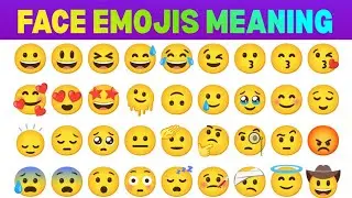 Face Emojis Meanings and Uses in English / Social Media Emojis 