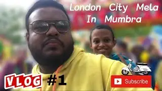 Exploring Mumbra's London City-Themed Fair (Mela) | Fun, Rides & Sibling Adventures! Vlog #1
