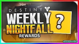 Destiny: Weekly Nightfall Loot Rewards Legendaries,Exotics! #15 - Taken King! Jam Packed!