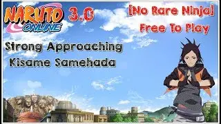 Naruto Online: Strong Approaching Kisame Expert (Difficult) | Fire Main F2P