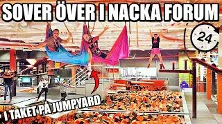 SOVER &Ouml;VER I NACKA FORUM * I TAKET P&Aring; JUMPYARD*