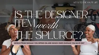 IS THE DESIGNER ITEM WORTH THE SPLURGE?! | Which Designer Items Are ACTUALLY Worth Your Money?!