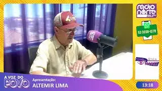 A Voz do Povo 31/12/2025 com Altemir Lima na Rádio Norte FM