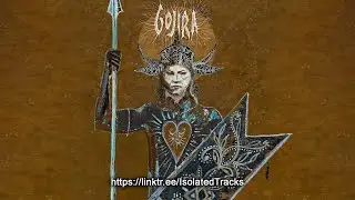 Gojira - Born For One Thing (Guitars Only)