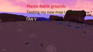 Going in to my plastic battle ground map I made 