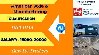 American Axle & Manufacturing Company Job VACANCY |Freshers Job Vacancy 2022| | #DreamjobOpportunity