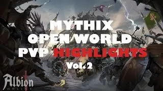 Albion Online Mythix Open World PVP Highlights Vol. 2 (Some) Outnumbered Fights