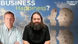 Happiness = Reality - Expectations: A Deep Dive into Business Mindsets & Personal Growth