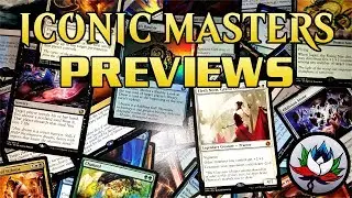 Iconic Masters Spoilers: Insane & Ridiculously AMAZING Reprints for Magic: The Gathering!