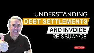 Understanding Debt Settlements And Invoice Reissuance
