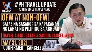 🛑MAY 31: OFW & NON OFW DEPARTMENT OF MIGRANT WORKERS & OVERSEAS FILIPINO | PH FLIGHT SCHEDULE