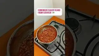 Homemade Baked Beans 🍲✨️. #bakedbeans #nigerianfood #kitchenhacks #cooking #viral #shorts