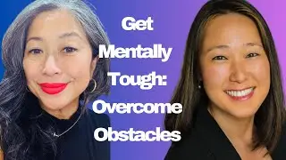 Cultivate Mental Toughness: Secrets to Overcoming Mental Barriers