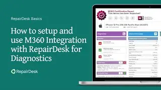 How to Set Up & Use M360 Integration with RepairDesk for Diagnostics | Step-by-Step Guide