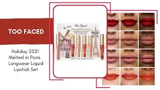 Sneak Peek!  Too Faced HOLIDAY Melted in Paris Longwear Liquid Lipstick Set