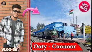 Ooty To Coonoor || Toy Train || Ooty Train Station #ootyvlogs #ootytoytrain #toytrain